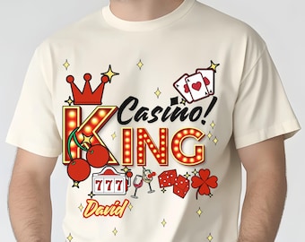 Casino King T-shirt, Customized Gambler Tee, Gambling Lover Gift,