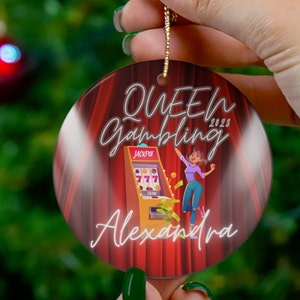 Queen Gambler Ornament custom mama gift custom grandma gift Gambling Gift For Her Casino lovers Gift Car hanging Gift wife gift sister gift