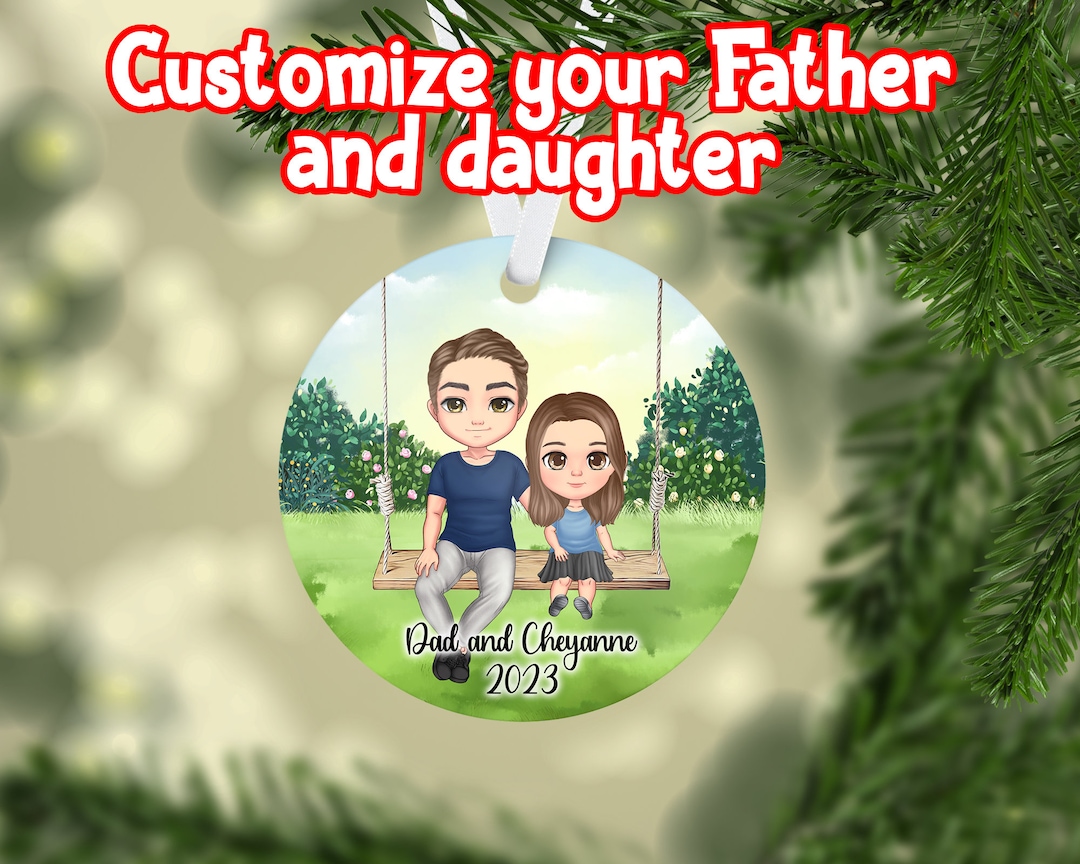Father and Daughter Ornament, Christmas Gift for Dad, Christmas Gift for Dad From Child
