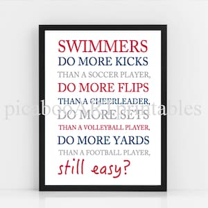 Swimmers do more kicks, swimmer wall art, swimmer quotes, inspirational art, athlete inspired art, boys room decor, printable, digital file