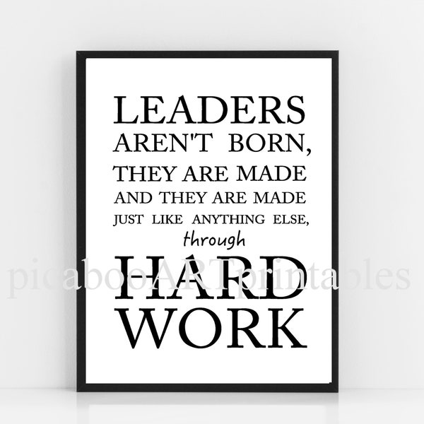 Leaders aren't born they are made, girls wall art, gift for teen girl, instant download, above the bed art print, teen girl art printable