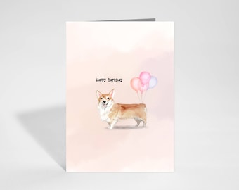 Dog Birthday Card Funny Handmade Greeting Card for Dog Lovers Recycled Card Corgi Pun Card Gift Card, Dog Breed Corgi Balloons