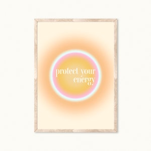 Protect Your Energy Poster, Positive Affirmation Wall Art, Positive Aura Print, Printable Wall Art, Digital Download