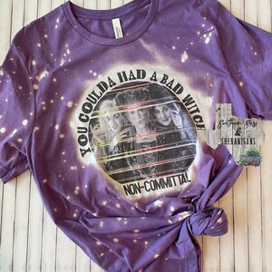 Adult You Could Had a Bad Witch Non-Committal Bleached Shirt Halloween Fall