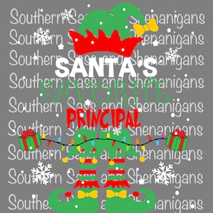 Santa’s Favorite Principal Elf Boy Girl SVG PNG