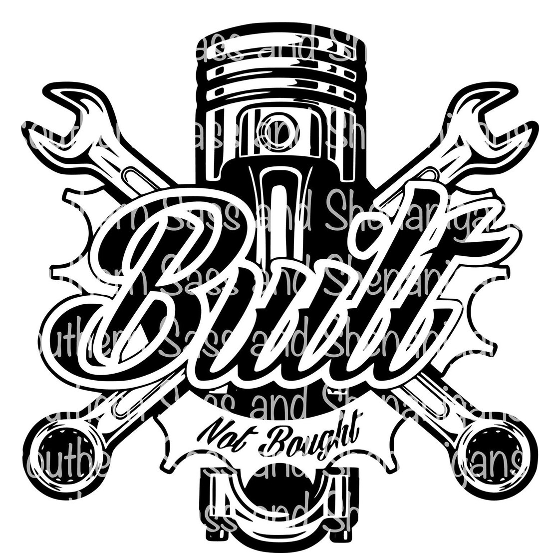 Built Not Bought Piston Rod Wrench Gear Sublimation Transfer Ready to