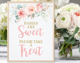 Babies are Sweet, Printable Blush Pink Floral Treat Sign, Please Take a Treat, Girl Baby Shower, Instant Download, Boho Baby Shower, PB1