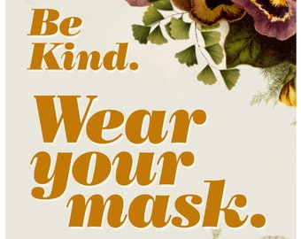 Be Kind. Wear your Mask, Instant Download.