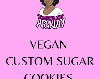 Custom Vegan Sugar Cookies | Vegan Decorated Cookies | Dairy Free Cookies