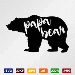Papa ours Svg, Dxf, Eps, Ai, fichiers vectoriels Cdr pour Silhouette, Cricut, traceur de découpe, fichier Png