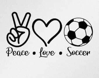 Peace Love Soccer SVG: Vector Cut Files (Digital Download)