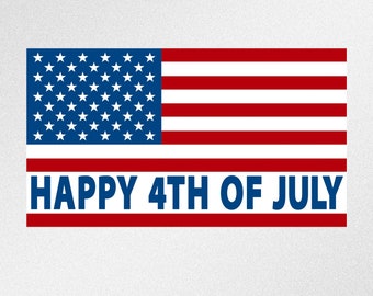 Happy 4th Of July American Flag, Svg, Dxf, Eps, Vector Files for Cricut, Silhouette, Cutting Plotter, Png for Sublimation