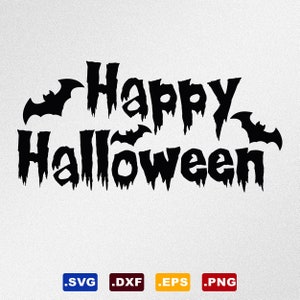 Happy Halloween Bats Svg, Dxf, Eps Vector Files for Cricut, Silhouette, Cutting Plotter, Png File