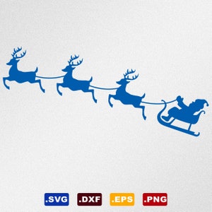 Santa Sleigh Reindeers Christmas Svg, Dxf, Eps Vector Files for Cricut, Silhouette, Cutting Plotter, Png File for Sublimation