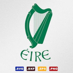 Ireland - Éire Irish Harp Svg, Dxf, Eps Vector Files for Cricut, Silhouette, Cutting Plotter, Png File