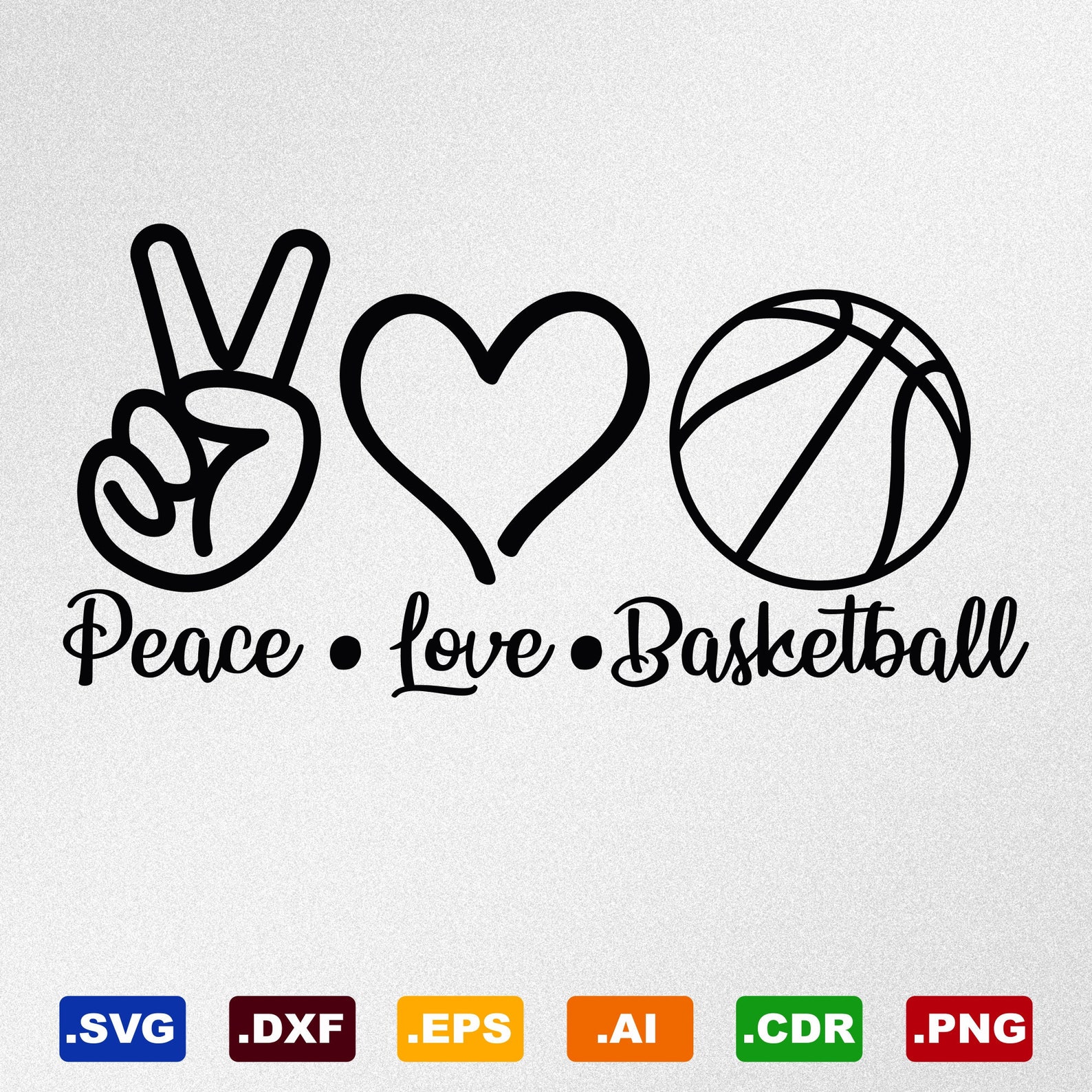 Peace Love Basketball Svg Dxf Eps Ai Cdr Vector Files for | Etsy