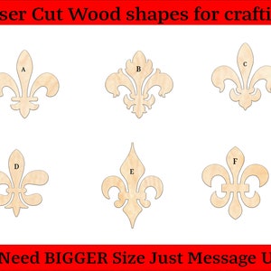 May include: Six laser cut wooden fleur-de-lis shapes in various sizes and styles. The shapes are labeled with letters A through F.