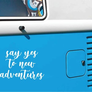 Sticker &#39;say yes to new adventures&#39; | Sticker | Campervan | Bulli | Camper | Auto | Camper