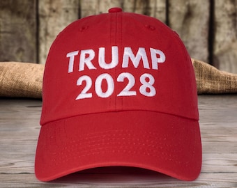 Trump 2028 Embroidered Dad Hat, Trump 2028 Hat, Trump Hat, Maga Hat
