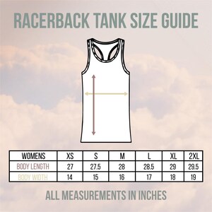 May include: Racerback tank size guide with measurements in inches for XS, S, M, L, XL, and 2XL sizes. The chart shows body length and body width measurements.