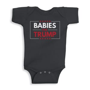 Babies For Trump Baby Bodysuit, Baby Trump 2024 Outfit