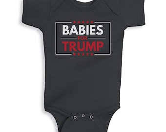 Babies For Trump Baby Bodysuit, Baby Trump 2024 Outfit