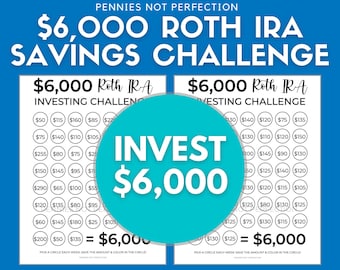 Save 6,000 Dollars Roth IRA In One Year | Roth IRA Investing Challenge 6K Savings Tracker Printable