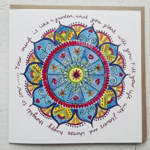 Carte Yor Mind Is Like A Garden, Citation inspirante pour la méditation du mandala en pleine conscience par Janine Drayson