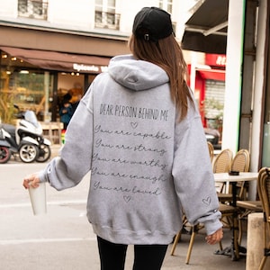 Dear Person Behind Me Sweatshirt Mental Health Matters Hoodie With Positive Affirmation Print On The Back You Matter Shirt Kindness Crewneck Bild 3