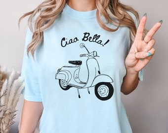 Ciao Bella Shirt, Italy Travel T-Shirt, Ciao Shirt, Vintage Italian Vespa Shirt