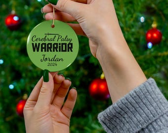 Personalized Cerebral Palsy Warrior Ceramic Ornament
