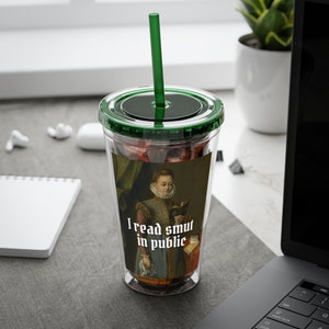 I read smut in public spicy reading Tumbler with Straw, 16oz