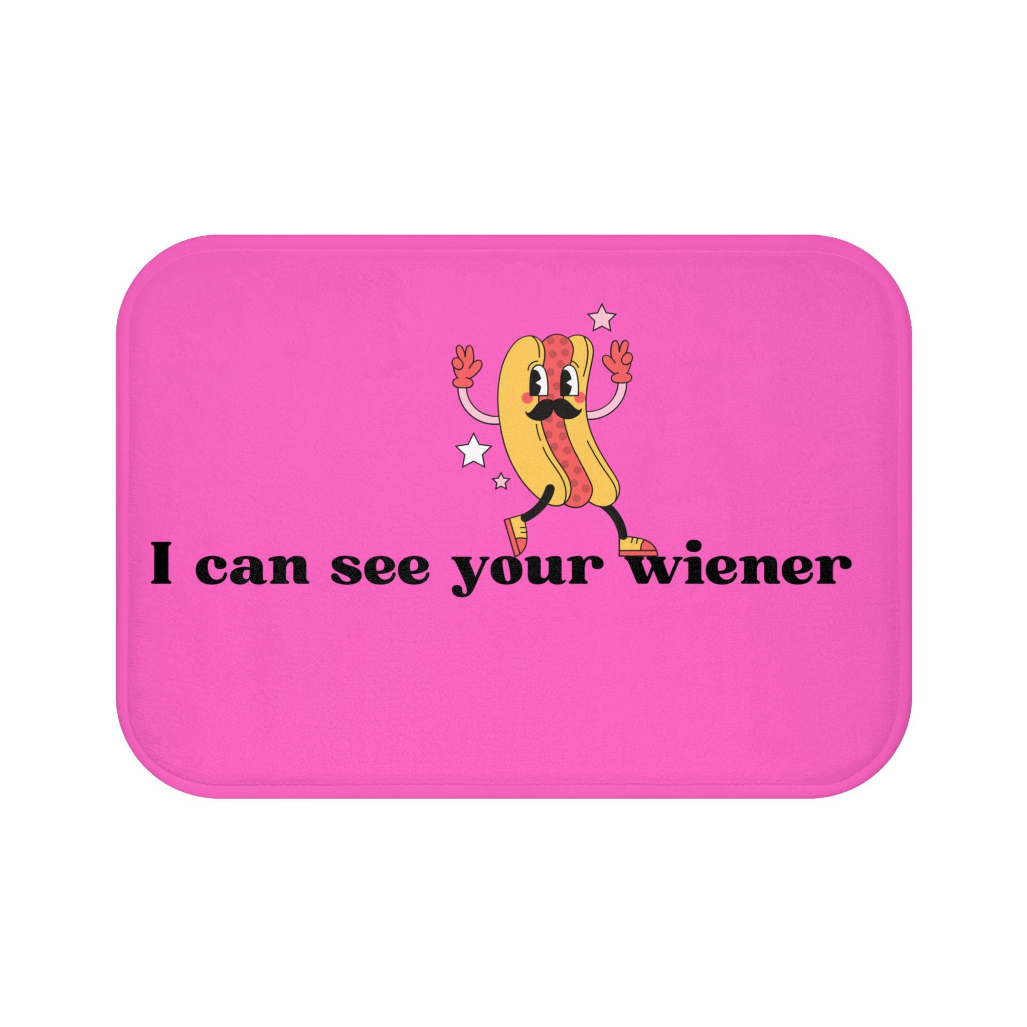 Funny Bath Mat I can see your wiener Bath rug