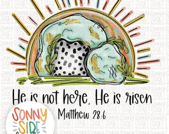 He Is Risen Sun PNG| Brush Stroke Easter Sublimation File| Faith Shirt Design PNG | Hand Lettered Bible Verse| Digital Download | Easter PNG