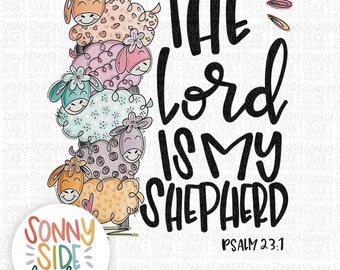 The Lord is my Shepherd PNG | Easter Sublimation | Lord's Prayer | PNG for Easter | Christian Sublimation PNG |Christian Easter png |Digital