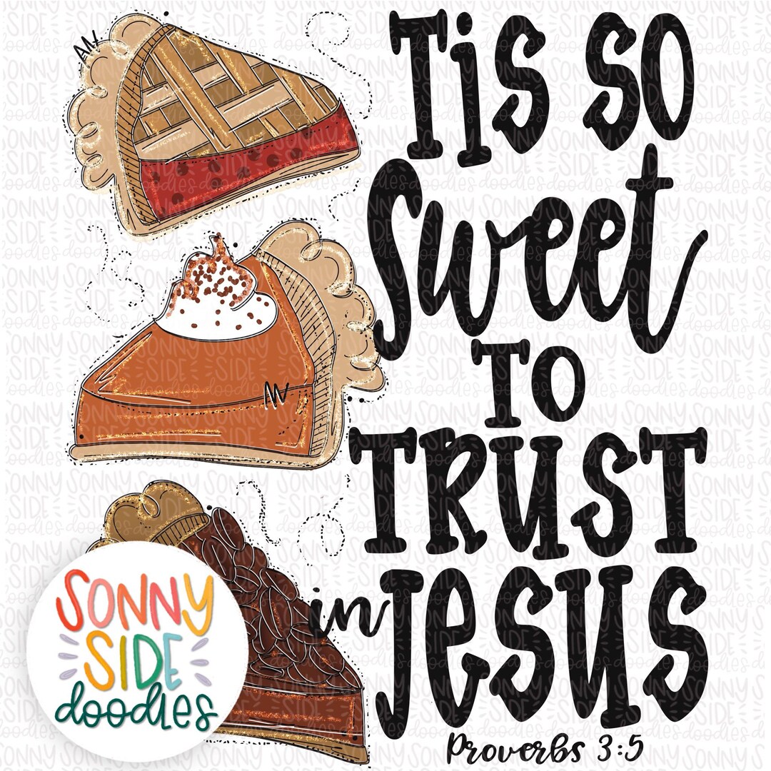 Christian PNG | Tis so Sweet to Trust Jesus Shirt Design | Retro ...