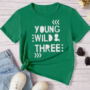 Young wild & three T-shirt 3rd birthday boys girls Other colours Green