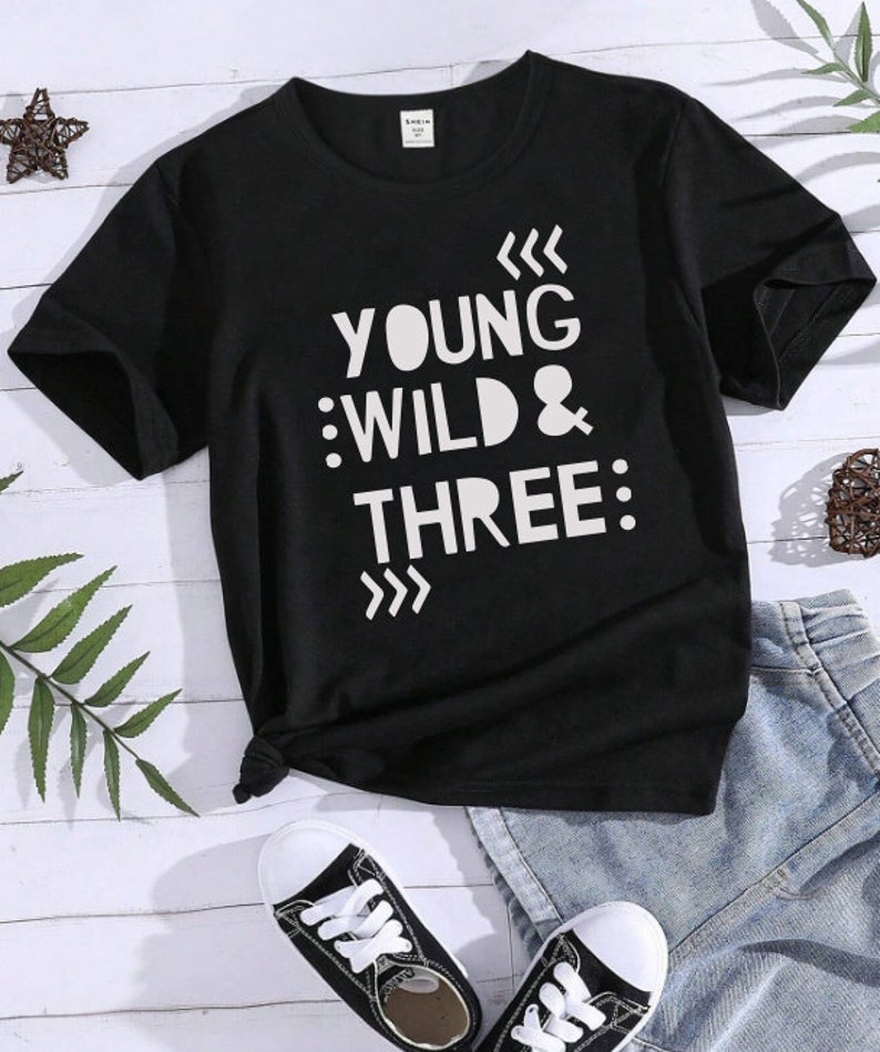 Young wild & three T-shirt 3rd birthday boys girls Other colours Black