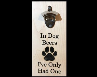 Dog Lover Maple Wood Beer Bottle Opener | Wall Mount Party Decor