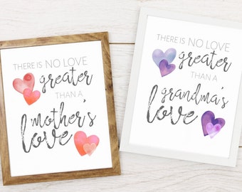 Printable Wall Art set | There is no love greater than a mother's/grandma's love