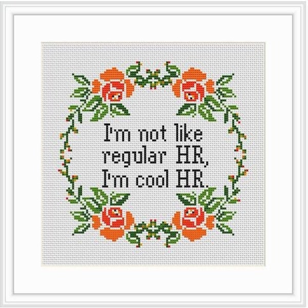 I’m not like regular HR I’m cool HR - Human Resources Sign- Funny Human Resource Quote. Cross Stitch Pattern. Office Cross Stitch PDF.