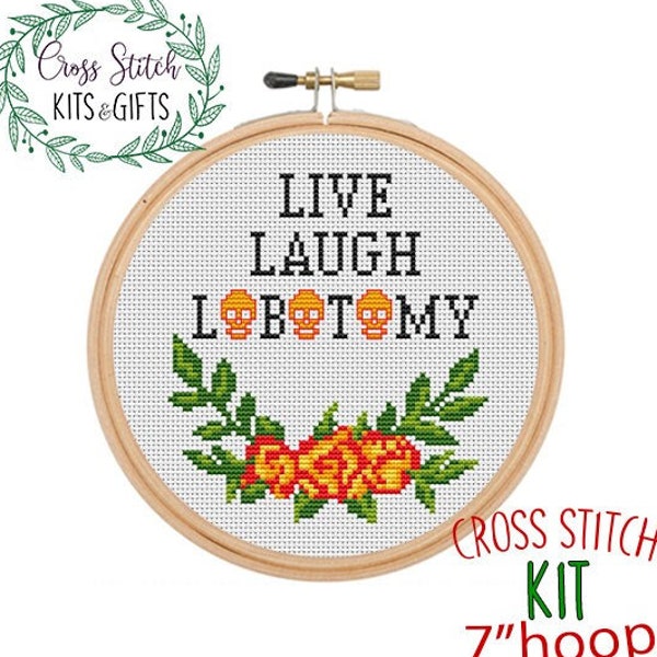 Live Laugh Lobotomy Cross Stitch Kit for Beginners. Rude Adult Cross Stitch Kit. Funny Cross Stitch Kit. Rude Ugly Design. Holiday Gift