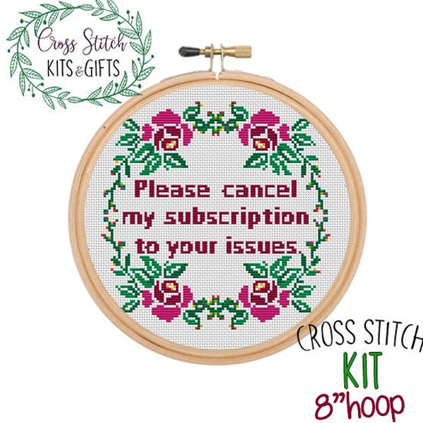 Please Cancel My Subscription To Your Issues Cross Stitch Kit. Subversive Cross Stitch Kit. Funny Adult Starter Cross Stitch Pattern.