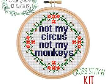 Not My Circus Not My Monkeys. Adult Starter Cross Stitch Kit For Beginners. Wall Decor Cross Stitch Kit. Wreath Cross Stitch. Funny Saying.