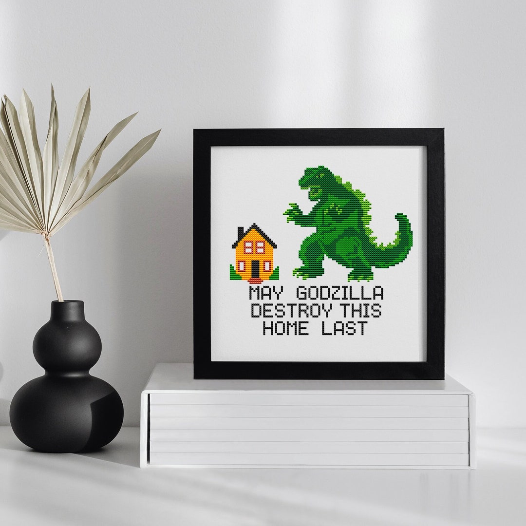May Godzilla Destroy This Home Last. Wall Art Print. Sarcastic Etsy