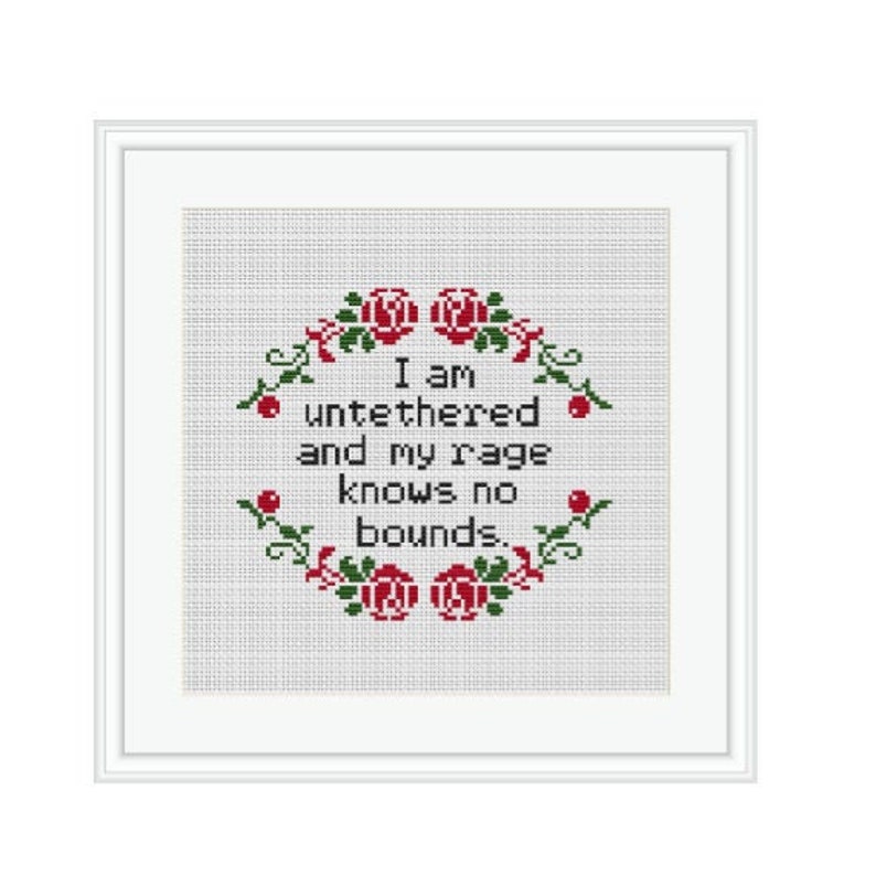 Modern Cross Stitch Pattern I Am Untethered And My Rage Knows No Bounds Always Sunny Cross Stitch Pattern.