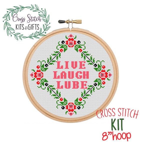 Cross Stitch for Beginners. Live Laugh Lube. Adult Mature Cross