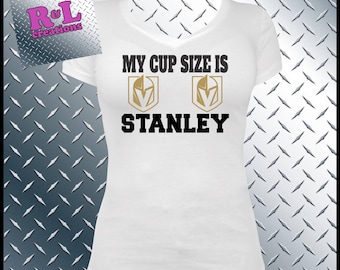 My Cup Size Is Stanley Knights Shirt Unisex or Women's V-Neck Free Shipping
