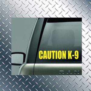 Caution K-9 Car Window Decal Set of 2, K-9 Vehicle Window Sticker, Reflective K-9 Vinyl Decal Set of 2