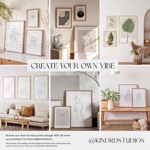 May include: A collage of framed art prints featuring line drawings of people, abstract designs, and botanical illustrations. The text "CREATE YOUR OWN VIBE" is displayed in the center of the image. The text "@KINDRDSTUDIOS" is displayed in the bottom right corner of the image.